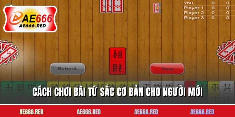 Cách chơi bài tứ sắc cơ bản cho người mới